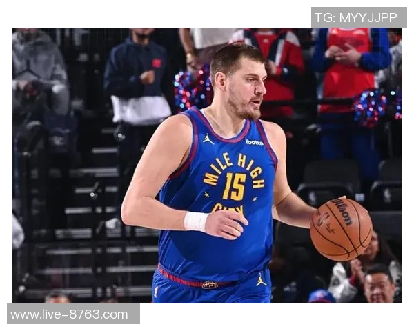 约基奇期待球队恢复健康状态努力提升比赛表现 约基奇期待球队恢复健康状态努力提升比赛表现